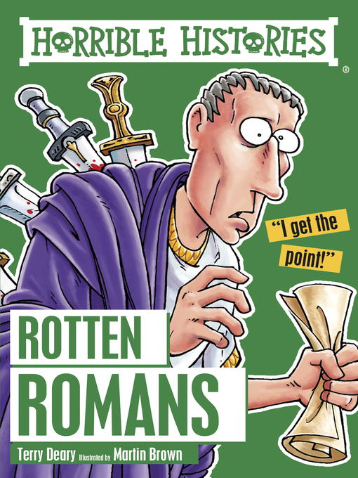 Title details for Rotten Romans by Terry Deary - Available